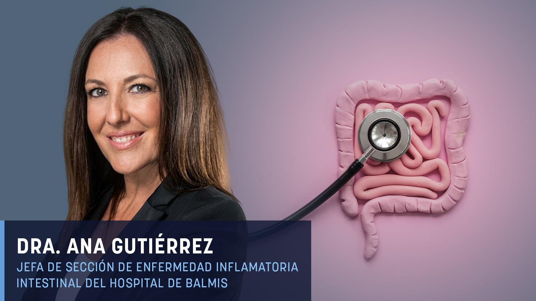 Dra. Ana Gutiérrez: «Un tratamiento logra la remisión de la colitis ...