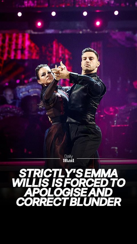Strictly's Emma Willis is forced to apologise and correct blunder