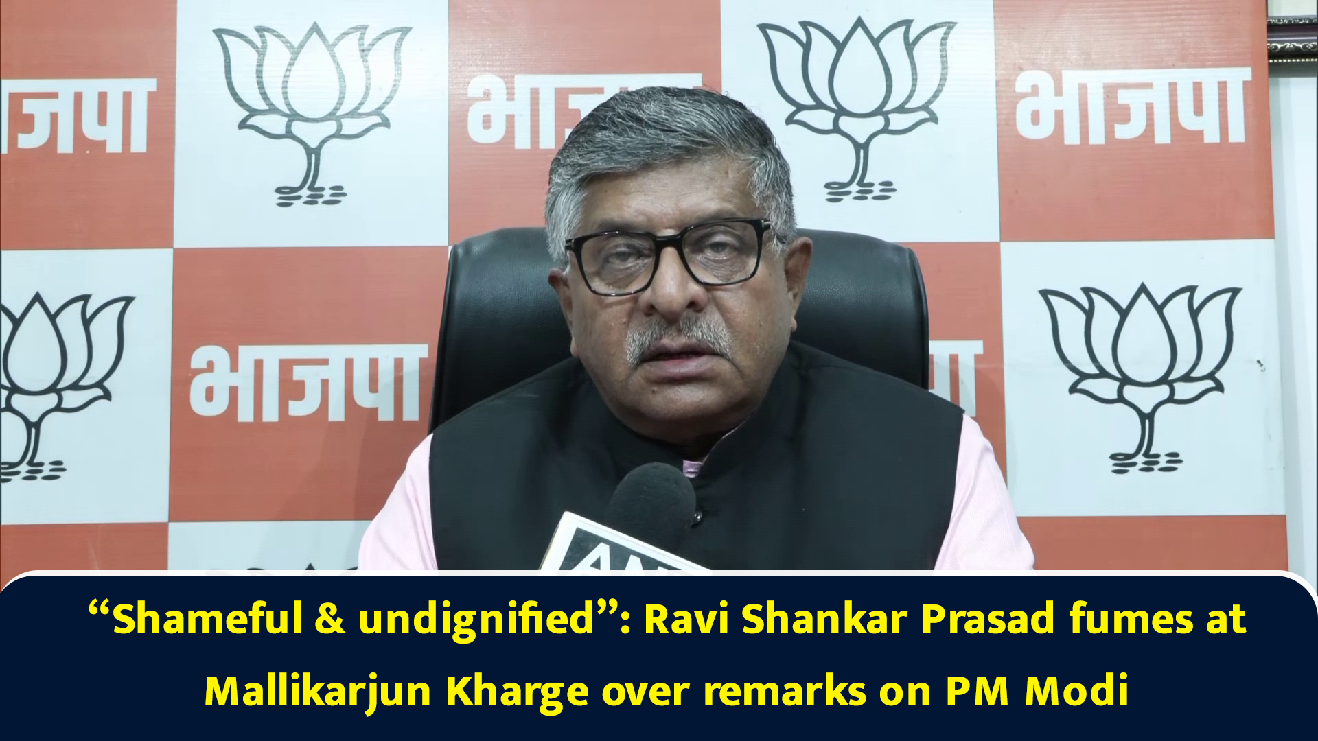 Shameful & undignified: Ravi Shankar Prasad fumes at Mallikarjun Kharge ...
