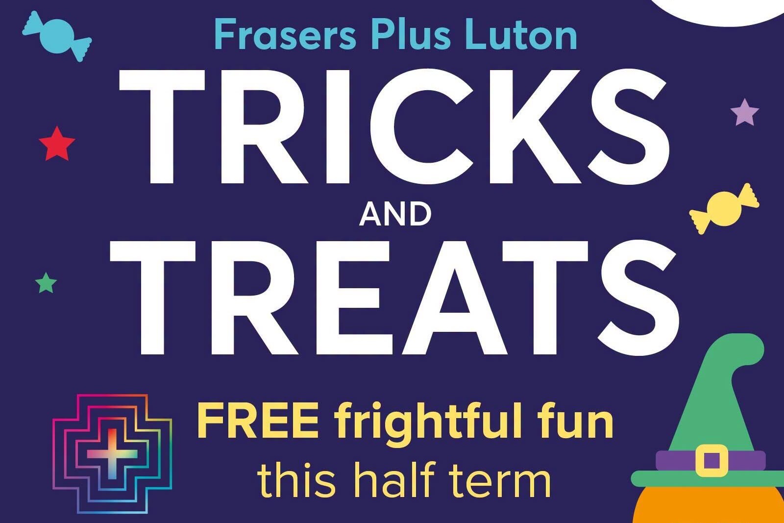 Free Halloween half-term fun at Frasers Plus Luton