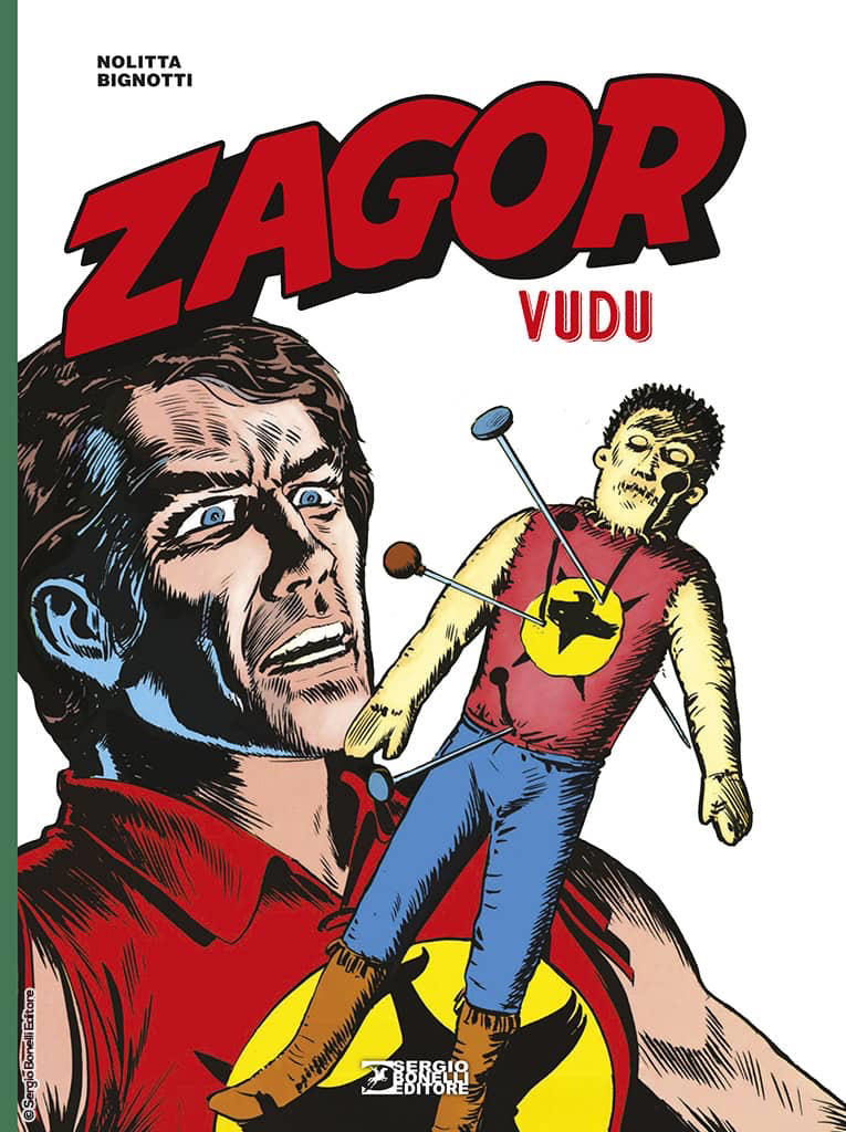 Zagor. Vudu: la nuova edizione dell’opera di Nolitta e Bignotti in ...
