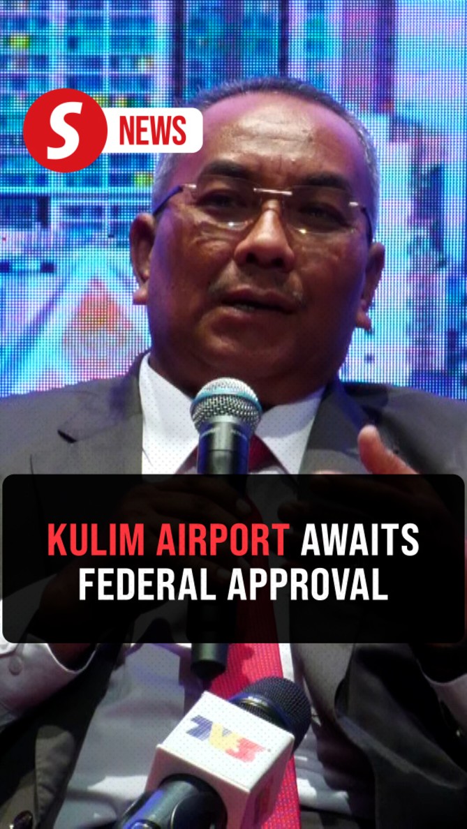 Kulim airport project awaits federal clearance on two outstanding ...