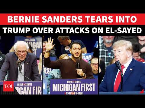Bernie Sanders reveals why Trump is scared of Abdul El-Sayed's Michigan ...