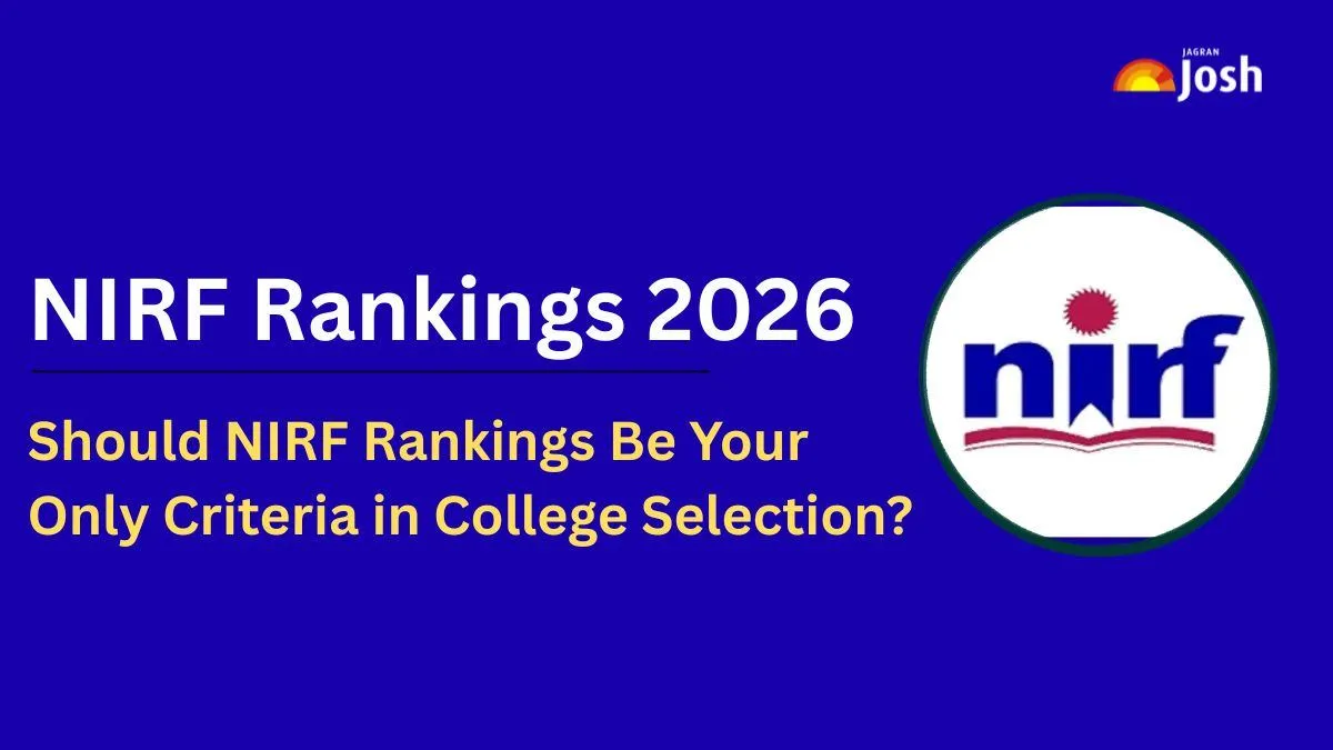 NIRF rankings 2026: Should NIRF rankings be your only criteria in ...