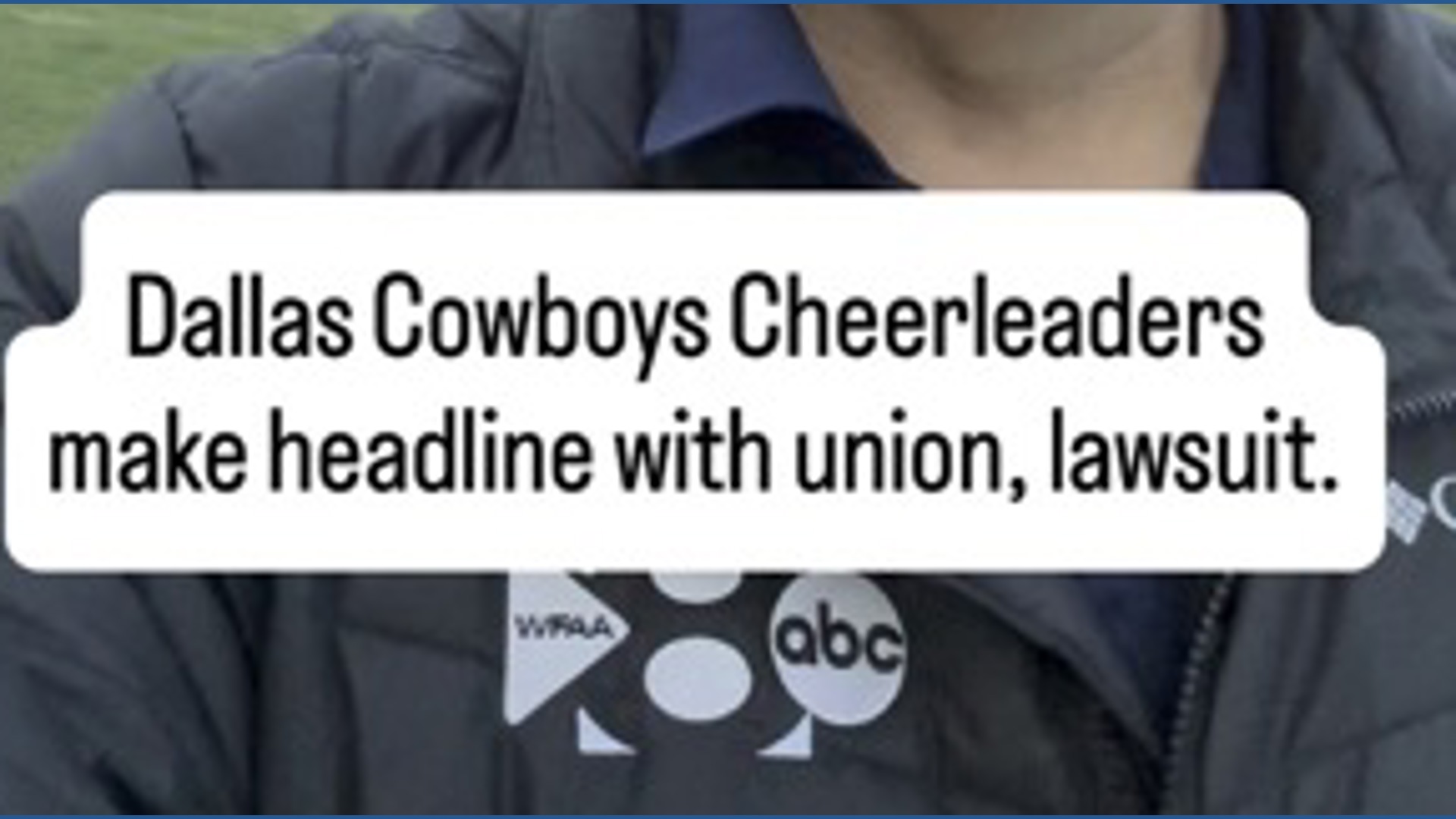 Dallas Cowboys cheerleaders make headlines with union, lawsuit
