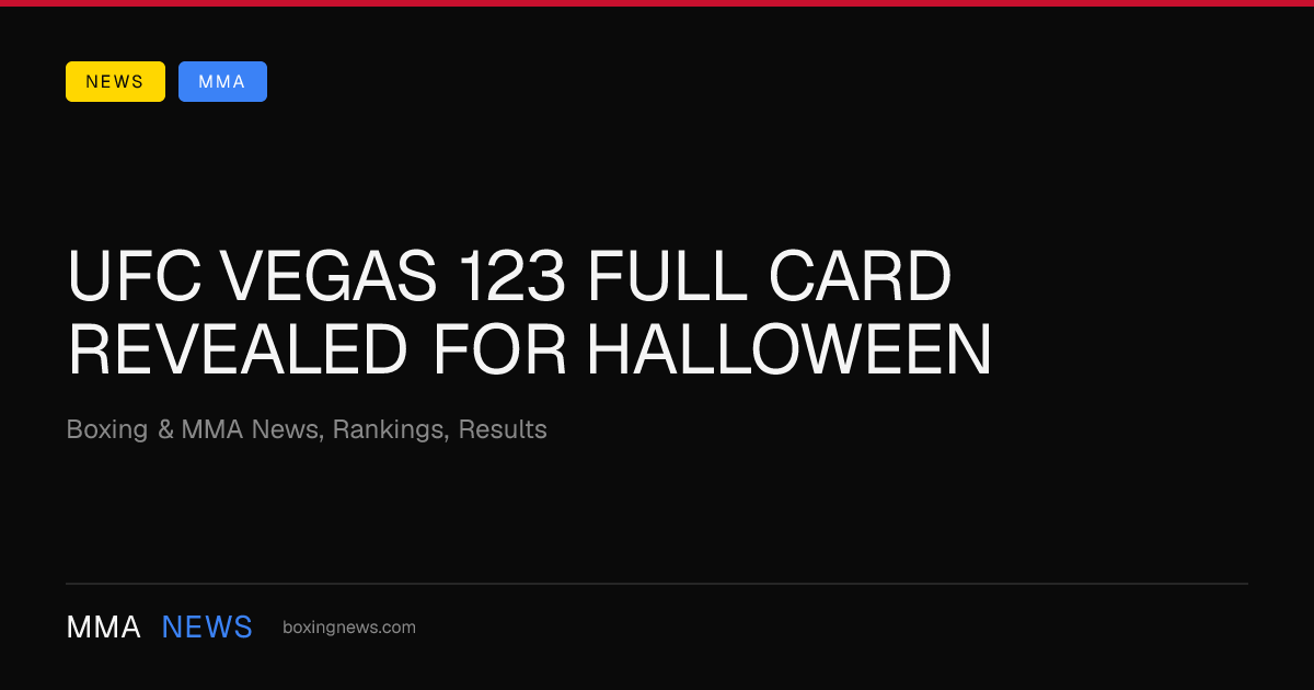 UFC Vegas 123 full card revealed for Halloween