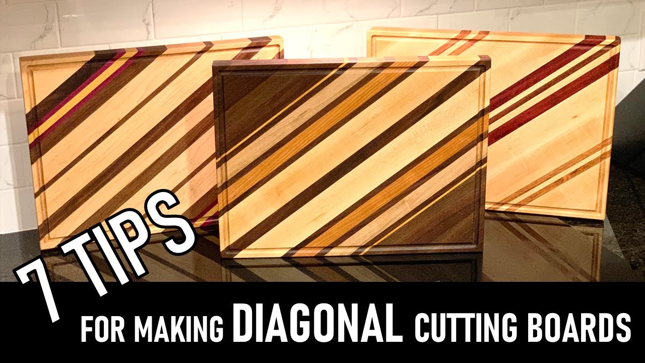 Seven tips for diagonal grain cutting boards