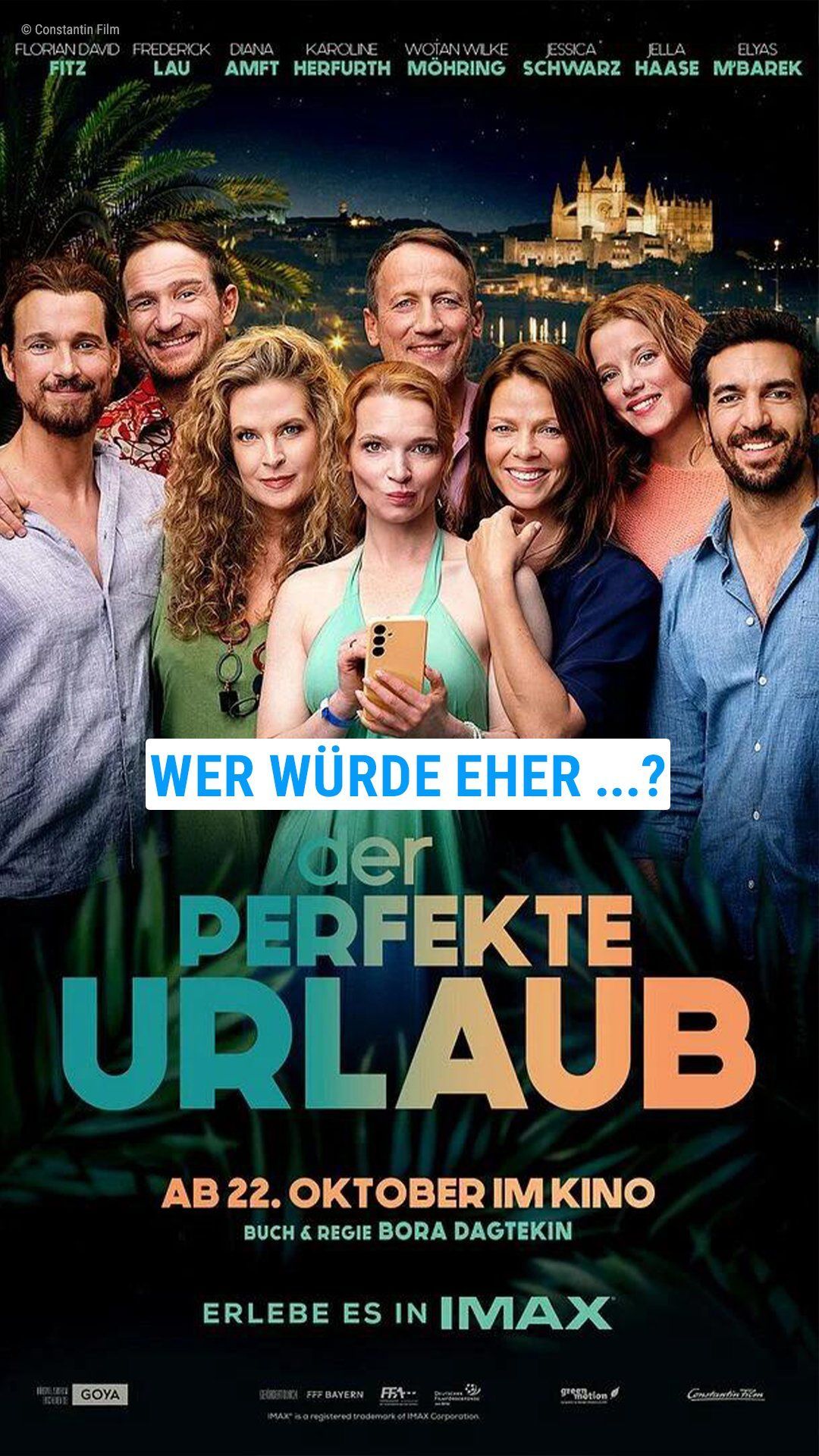 Wer würde eher...? mit dem Cast von Der perfekte Urlaub