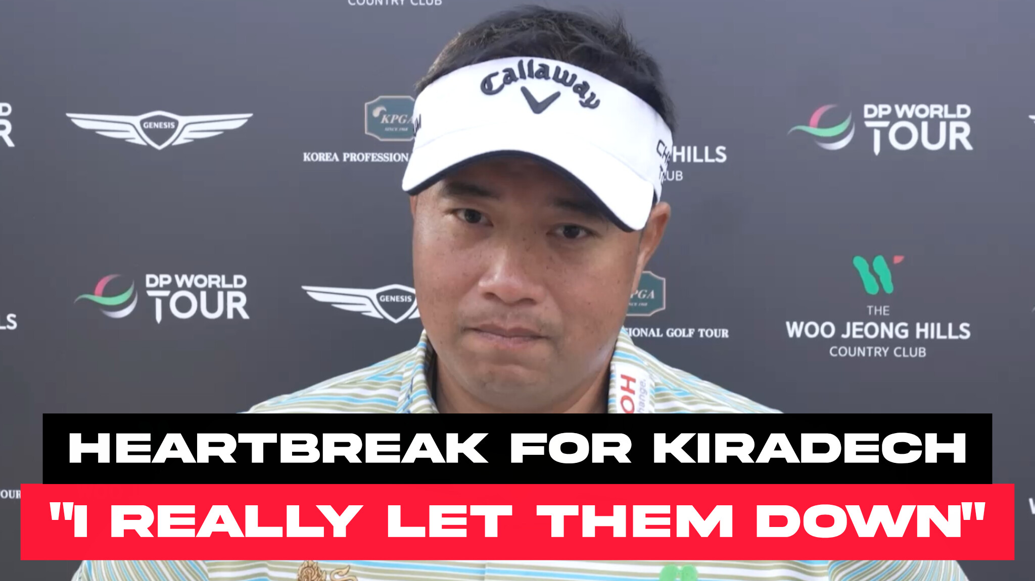 Kiradech Aphibarnrat apologizes to fans, supporters for losing DP World ...