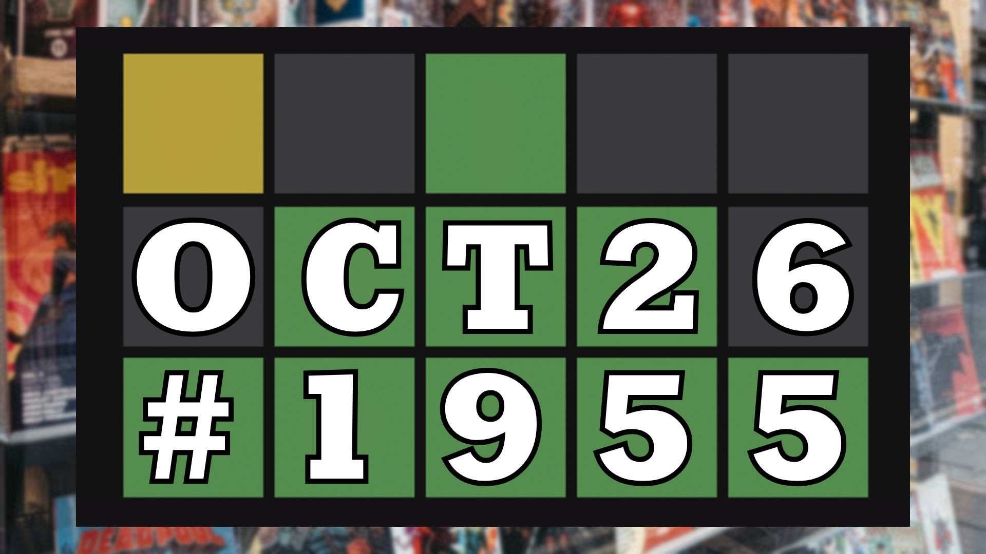 Today's Wordle hints & answer - October 26, 2026 (Puzzle #1955)
