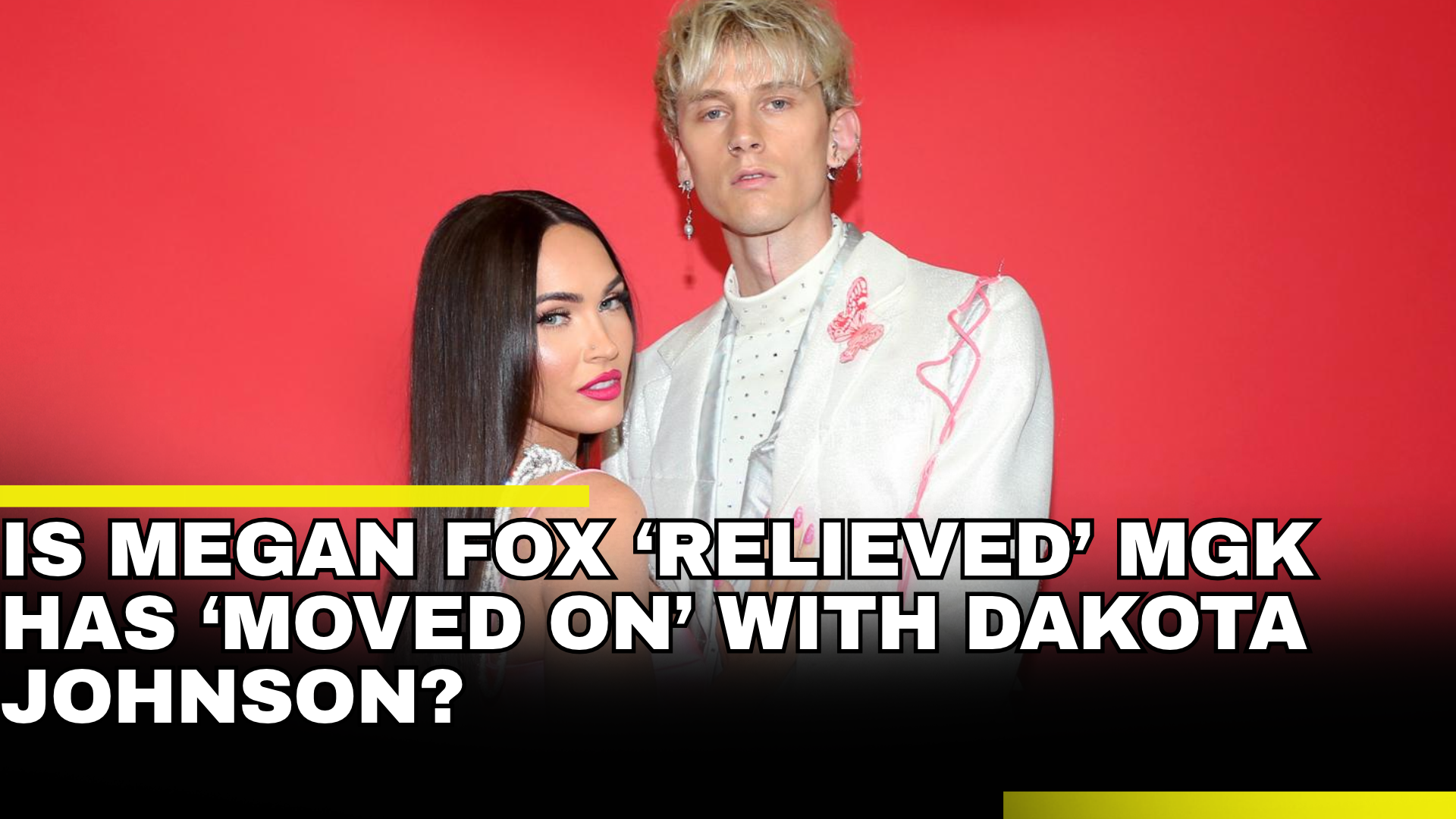 Why Megan Fox Is ‘Relieved’ MGK Has ‘Moved On’ With Dakota Johnson?