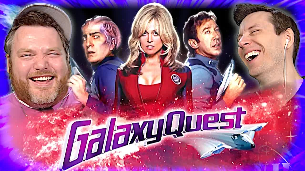 This has only gotten better! Galaxy Quest first time watching in a long ...
