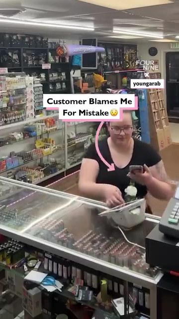 Customer blames me for mistake