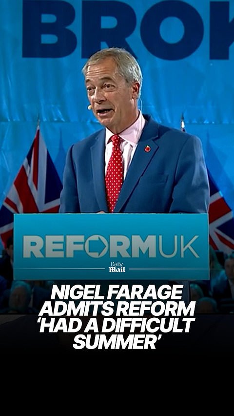 Nigel Farage admits Reform UK had a difficult summer