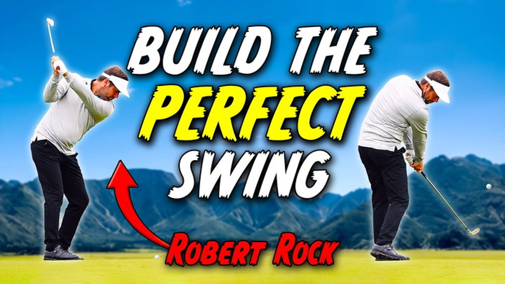 How to build the perfect golf swing with Robert Rock