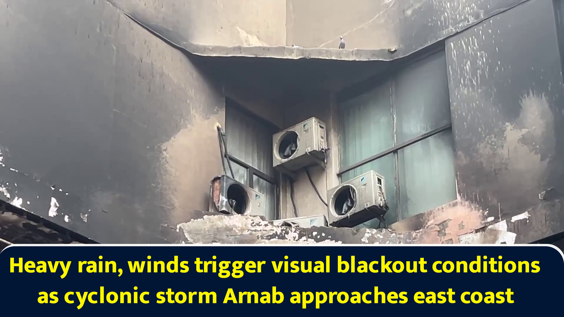 Heavy rain, winds trigger visual blackout conditions as cyclonic storm ...