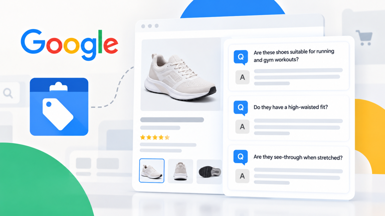 Google Merchant Center adds product Q&A attribute to shopping feeds