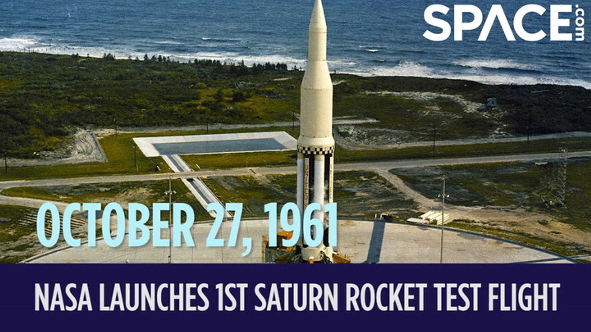 OTD in space - October 27: NASA launches 1st Saturn rocket test flight