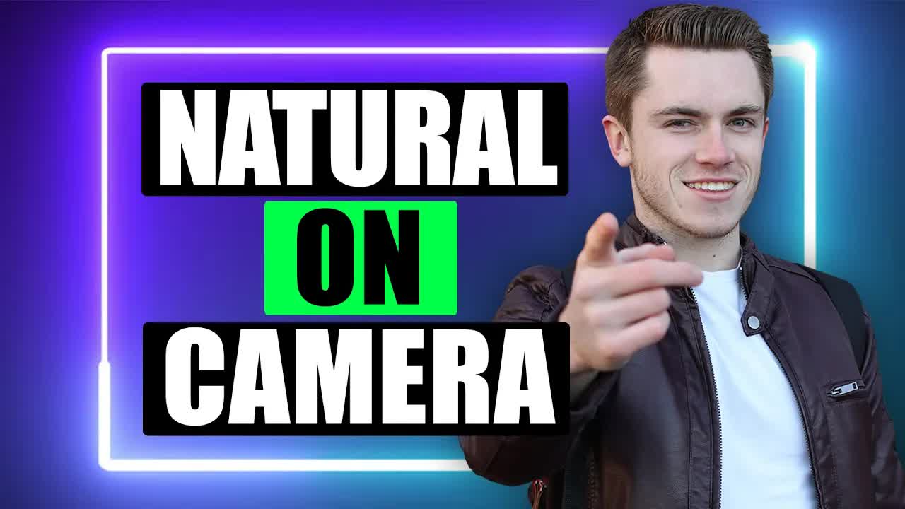 How to be yourself on camera (get more comfortable on camera)