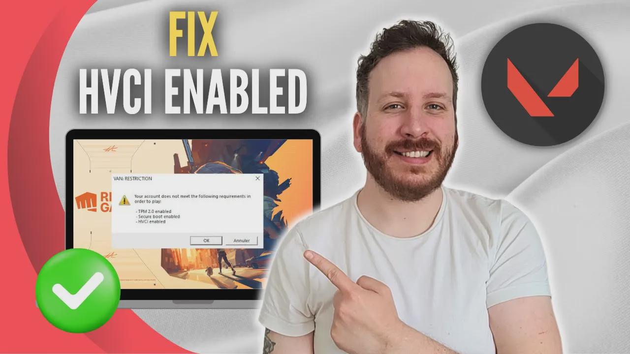 How To Fix HVCI Enabled In Valorant Windows 11