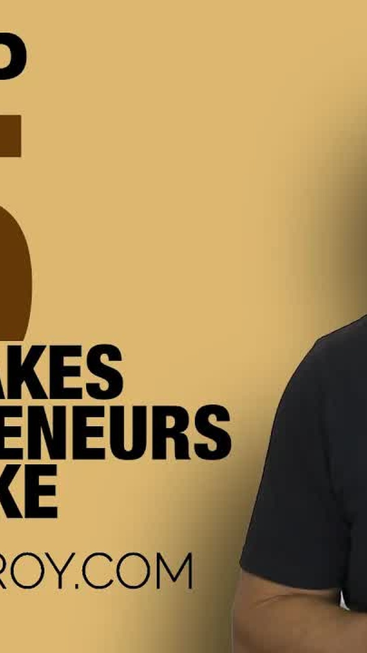 Top 5 entrepreneur mistakes to avoid