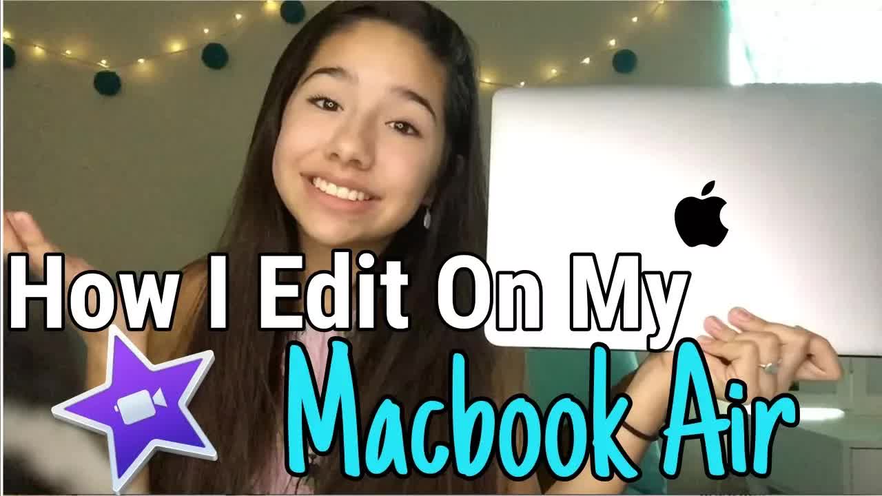 How I edit on my MacBook Air!