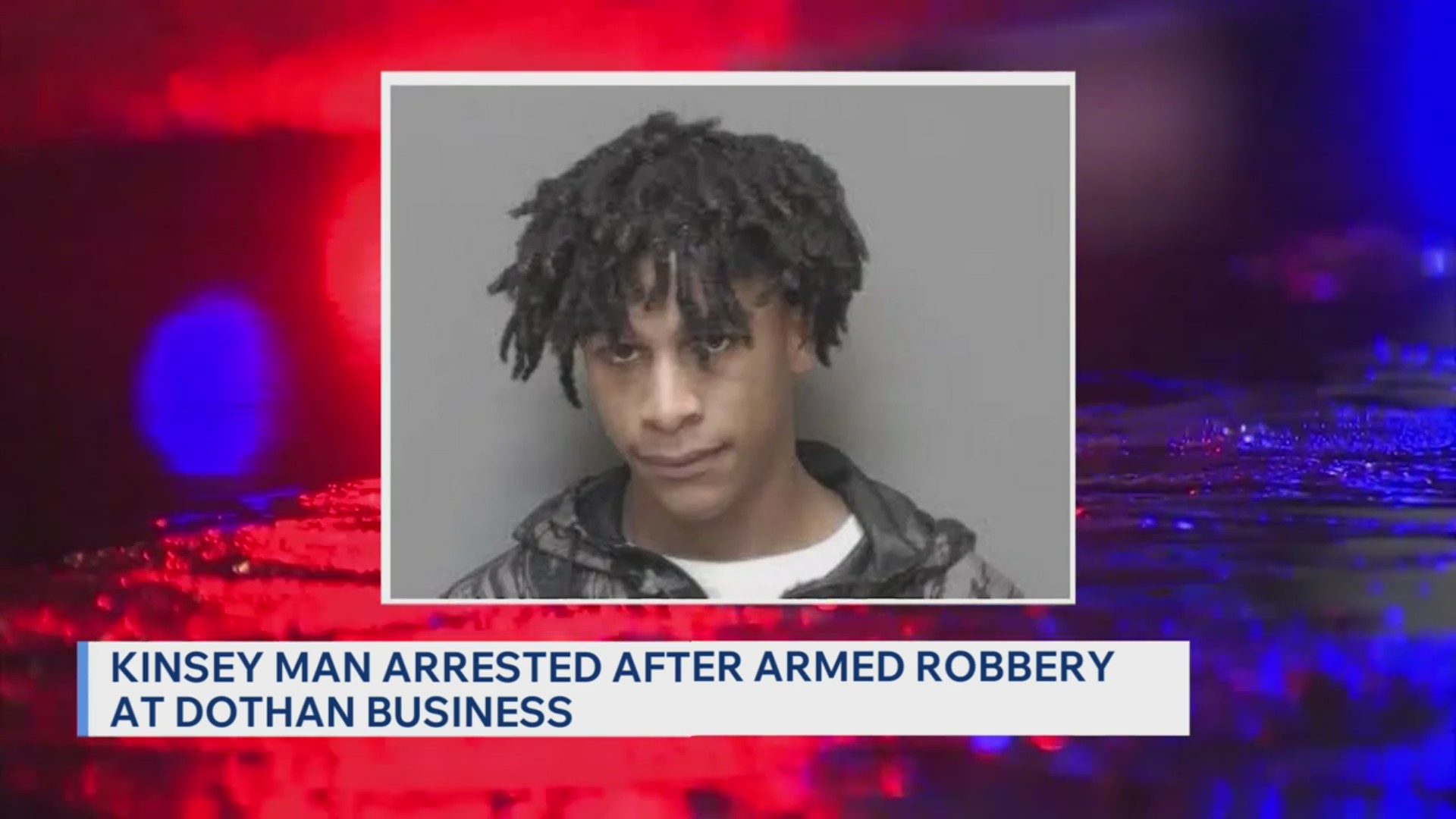 Kinsey man arrested after armed robbery at Dothan business