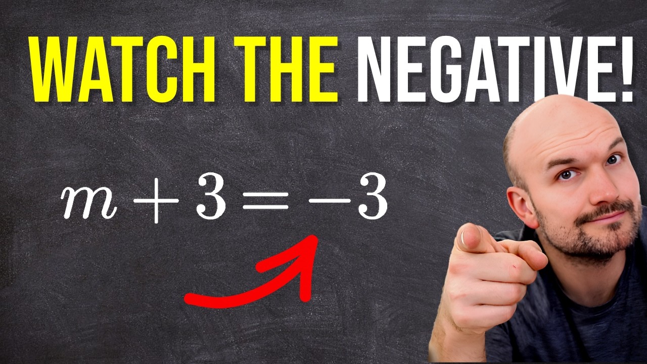 Is m + 3 = -3 Really m = 0? 4 One-Step Equation Mistakes