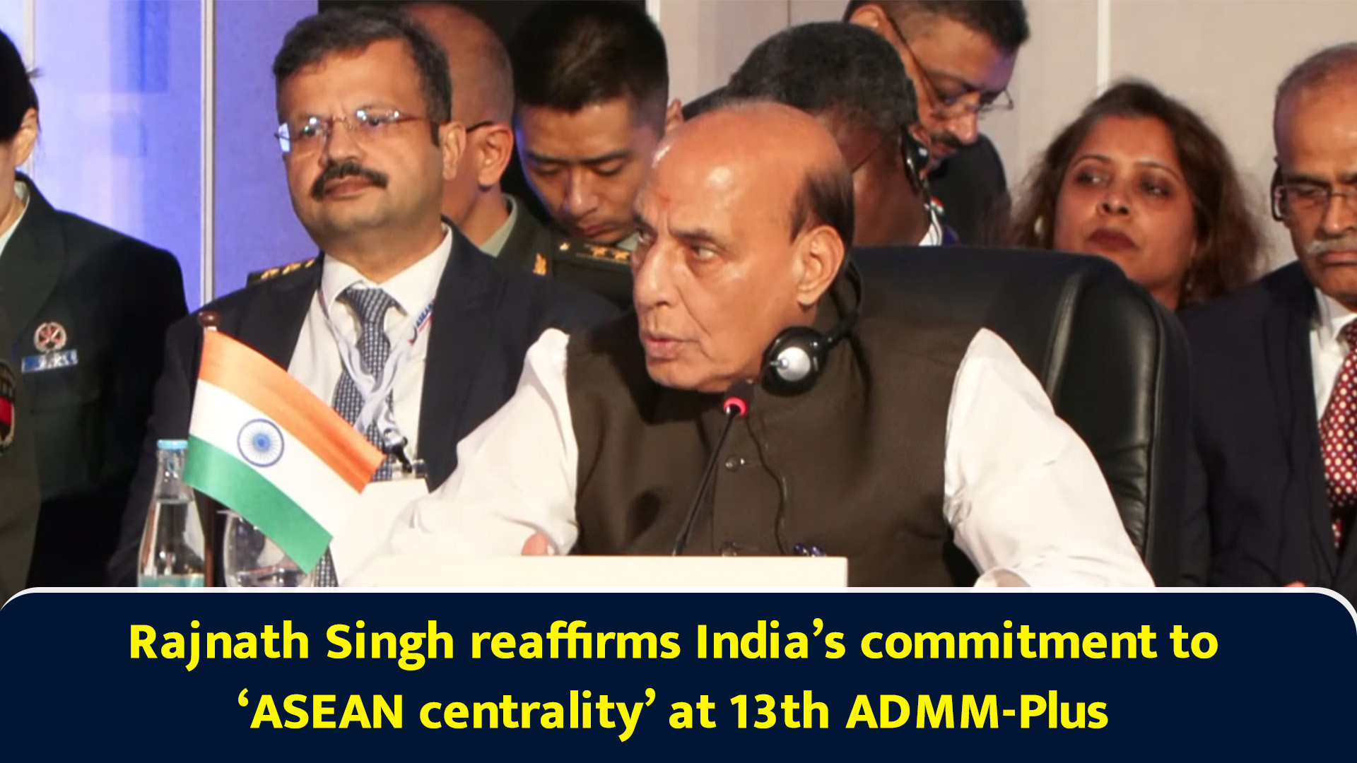 Rajnath Singh reaffirms India’s commitment to ASEAN centrality at 13th ...