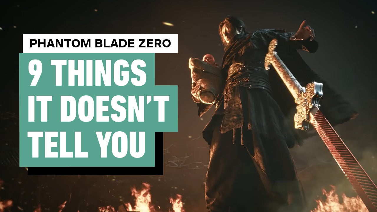Phantom Blade Zero - 9 things it doesn't tell you