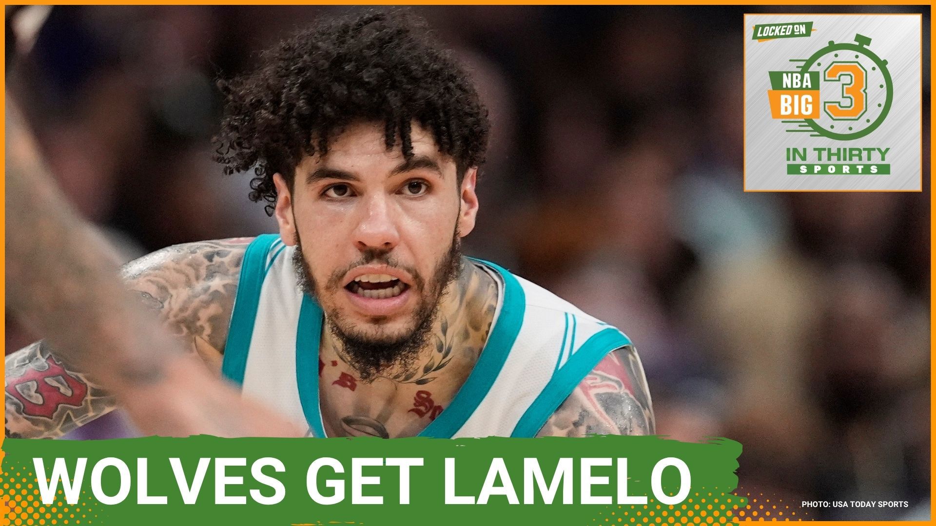 Wolves trade for LaMelo Ball in huge move | The Big 3 in 30 NBA