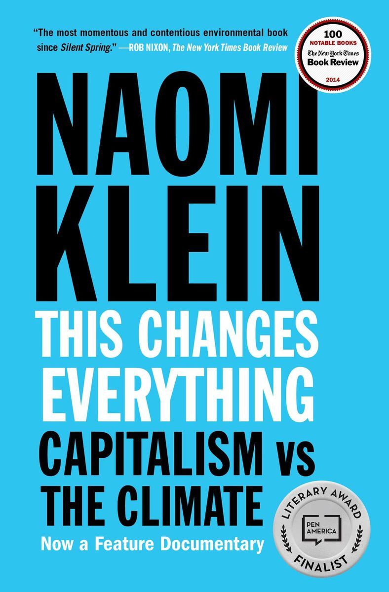 <p>When Naomi Klein’s <a href="https://www.goodreads.com/book/show/21913812-this-changes-everything"><em>This Changes Everything</em></a> came out in 2014, it caused a big splash. Since then, the climate crisis has continued to worsen. Still relevant today, <em>This Changes Everything</em> shows readers that the real issue isn’t global warming, it’s capitalism—and the only way to fix it is through social justice on a global scale. </p>