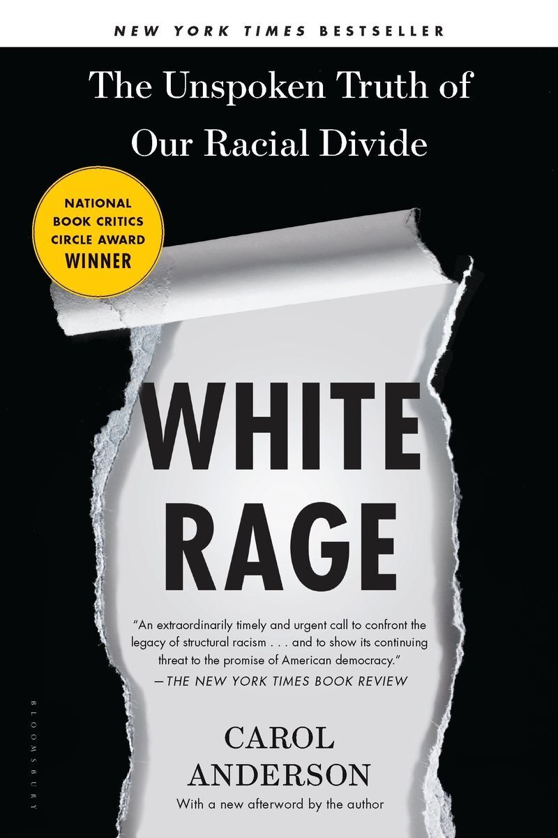 <p>African American historian, educator, and author <a href="https://www.professorcarolanderson.org/about">Carol Anderson</a>’s <a href="https://www.goodreads.com/book/show/26073085-white-rage"><em>White Rage</em></a>, published in 2016, tackles the issue of race in America from a historical perspective. This timely book offers an important perspective on the mainstream media’s characterization of the recent Black Lives Matter protests as “Black rage” and is a must-read for everyone during these turbulent times.</p>