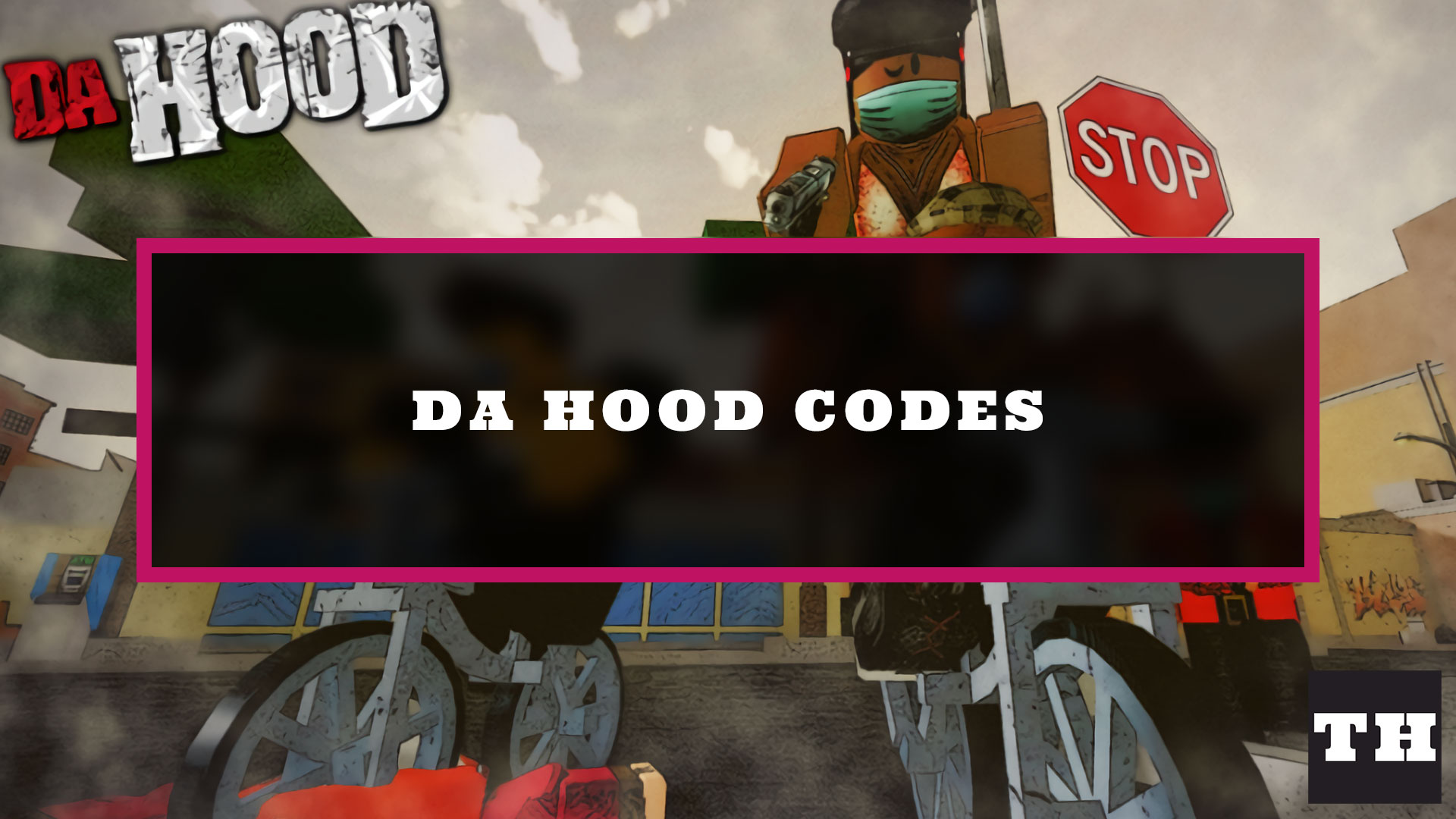 Da Hood Codes (June 2024)