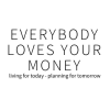 Everybody Loves Your Money