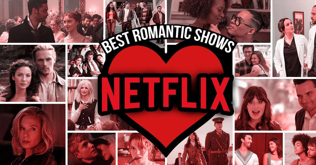 Best Romantic Shows On Netflix Right Now December 2022