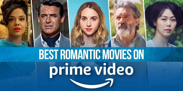 16 Best Romantic Movies on Amazon Prime Right Now (March 2024)