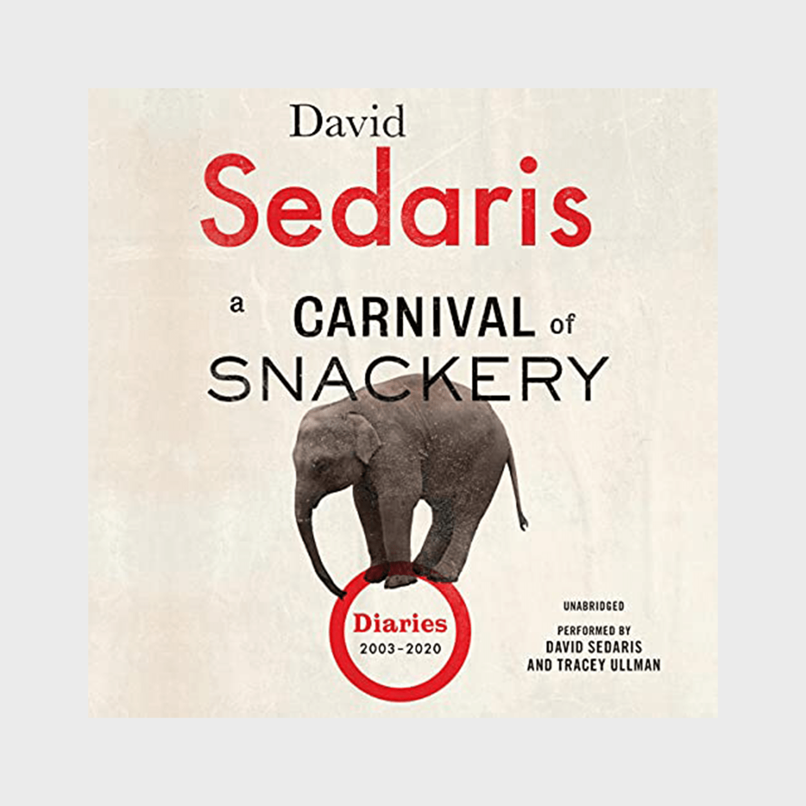 <h3><strong><em>A Carnival of Snackery</em> by David Sedaris</strong></h3> <p>Let's get snarled in every kind of traffic delay while we listen to these seriously funny diary entries written and read by the deliciously subversive <a href="https://www.amazon.com/Carnival-Snackery-Diaries-2003-2020/dp/B09BBS56KS/" rel="noopener noreferrer">David Sedaris</a>, author of some of the best <a href="https://www.rd.com/list/lgbtq-books/" rel="noopener noreferrer">LGBTQ+ books</a>. He shares his commentary on everything from people-watching to politics, with a generous helping of dirty and dirtier jokes. Funny woman Tracy Ullman joins Sedaris in narrating this intriguing and often hilarious collection of anecdotes and observations.</p> <p class="listicle-page__cta-button-shop"><a class="shop-btn" href="https://www.amazon.com/Carnival-Snackery-Diaries-2003-2020/dp/B09BBS56KS/">Shop Now</a></p>