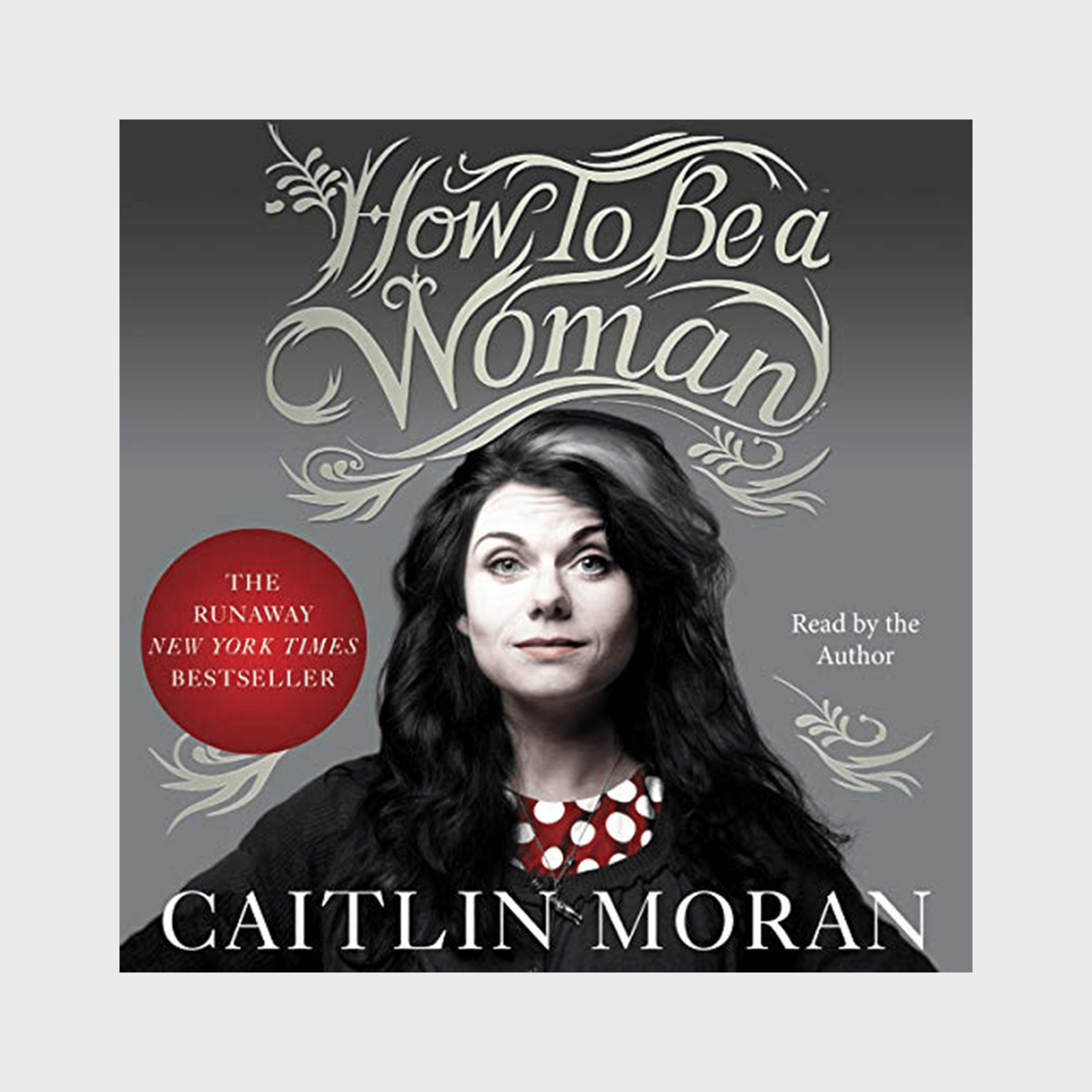 <h3><strong><em>How to Be a Woman </em>by Caitlin Moran</strong></h3> <p>Need some humorous empowerment during this weird time? Journalist, author, and narrator Caitlin Moran provides that in spades with one of the funniest <a href="https://www.rd.com/list/feminist-books/" rel="noopener noreferrer">feminist books</a> in recent memory. <a href="https://www.amazon.com/How-to-Be-Woman-Caitlin-Moran-audiobook/dp/B009GBXLBO/" rel="noopener noreferrer"><em>How to Be a Woman</em></a> is an exploration of how far women have come, how much further there is to go, and the seemingly endless "rules" for being a woman—and how to break them.</p> <p class="listicle-page__cta-button-shop"><a class="shop-btn" href="https://www.amazon.com/How-to-Be-Woman-Caitlin-Moran-audiobook/dp/B009GBXLBO/">Shop Now</a></p>