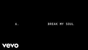 Official lyric video for "BREAK MY SOUL" by Beyoncé.
 
Beyoncé: https://www.beyonce.com
https://www.instagram.com/beyonce
https://twitter.com/Beyonce
https://www.facebook.com/beyonce
https://www.tiktok.com/@beyonce
 
#BEYONCE #RENAISSANCE #BREAKMYSOUL
 
 
LYRICS:
YOU WON’T BREAK MY SOUL
YOU WON’T BREAK MY SOUL
YOU WON’T BREAK MY SOUL
YOU WON’T BREAK MY SOUL
I’M TELLING EVERYBODY
EVERYBODY
EVERYBODY
EVERYBODY
 
NOW I JUST FELL IN LOVE
AND I JUST QUIT MY JOB
I’M GONNA FIND NEW DRIVE
DAMN THEY WORK ME SO DAMN HARD
WORK BY NINE
THEN OFF PAST FIVE
AND THEY WORK MY NERVES
THAT’S WHY I CANNOT SLEEP AT NIGHT
 
MOTIVATION
I’M LOOKING FOR A NEW FOUNDATION, YEAH
AND I’M ON THAT NEW VIBRATION
I’M BUILDING MY OWN FOUNDATION, YEAH
HOLD UP
OH BABY BABY BABY
 
YOU WON’T BREAK MY SOUL
YOU WON’T BREAK MY SOUL
YOU WON’T BREAK MY SOUL
YOU WON’T BREAK MY SOUL
I’M TELLING EVERYBODY
EVERYBODY
EVERYBODY
EVERYBODY
 
IMMA LET DOWN MY HAIR
‘CAUSE I LOST MY MIND
BEY IS BACK AND I’M SLEEPING REAL GOOD AT NIGHT
THE QUEENS IN THE FRONT AND THE DOMS IN THE BACK
AIN’T TAKIN’ NO FLICKS BUT THE WHOLE CLIQUE SNAPPED
IT’S A WHOLE LOT OF PEOPLE IN THE HOUSE
TRYING TO SMOKE WITH THE YAK IN YOUR MOUTH
 
AND WE BACK OUTSIDE
YOU SAID YOU OUTSIDE BUT YOU AIN’T THAT OUTSIDE
WORLDWIDE HOODIE WITH THE MASK OUTSIDE
IN CASE YOU FORGOT HOW WE ACT OUTSIDE
 
GOT MOTIVATION
I DONE FOUND ME A NEW FOUNDATION, YEAH
AND I’M TAKING MY NEW SALVATION
AND IMMA BUILD MY OWN FOUNDATION, YEAH
OOH BABY BABY
 
YOU WON’T BREAK MY SOUL
YOU WON’T BREAK MY SOUL
YOU WON’T BREAK MY SOUL
YOU WON’T BREAK MY SOUL
AND I’M TELLING EVERYBODY
EVERYBODY
EVERYBODY
EVERYBODY
 
IF YOU DON'T SEEK IT
YOU WON’T SEE IT
THAT WE ALL KNOW
 
IF YOU DON’T THINK IT
YOU WON’T BE IT
THAT LOVE AIN'T YOURS
 
TRYING TO FAKE IT
NEVER MAKES IT
THAT WE ALL KNOW
 
YOU CAN HAVE THE STRESS
AND NOT TAKE LESS
I'LL JUSTIFY LOVE
 
WE GO ROUND IN CIRCLES
ROUND IN CIRCLES
SEARCHING FOR LOVE
WE GO UP AND DOWN
LOST AND FOUND
SEARCHING FOR LOVE
 
LOOKING FOR SOMETHING THAT LIVES INSIDE ME
LOOKING FOR SOMETHING THAT LIVES INSIDE ME
 
YOU WON’T BREAK MY SOUL
YOU WON’T BREAK MY SOUL
YOU WON’T BREAK MY SOUL
YOU WON’T BREAK MY SOUL
 
I’M TELLING EVERYBODY
TELLING EVERYBODY
EVERYBODY
EVERYBODY
 
YOU WON’T BREAK MY SOUL
YOU WON’T BREAK MY SOUL, NO, NO
YOU WON’T BREAK MY SOUL
YOU WON’T BREAK MY SOUL
 
AND I’M TELLING EVERYBODY
EVERYBODY
EVERYBODY
EVERYBODY
 
I’M TAKING MY NEW SALVATION
AND IMMA BUILD MY OWN FOUNDATION, YEAH
GOT MOTIVATION
I DONE FOUND ME A NEW FOUNDATION, YEAH
I’M TAKING MY NEW SALVATION
AND IMMA BUILD MY OWN FOUNDATION, YEAH
