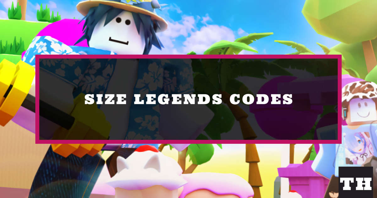 size-legends-codes-february-2023-huge-update
