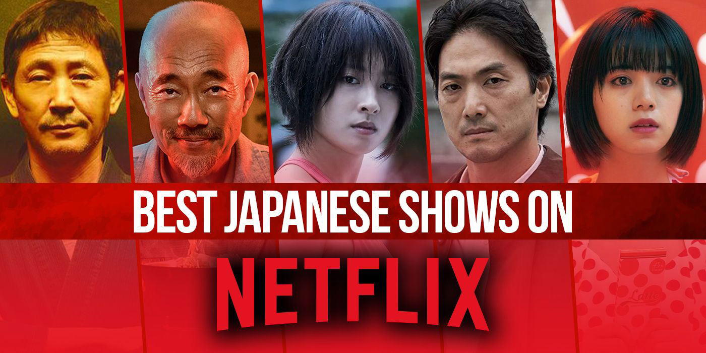 The Best Japanese Shows on Netflix Right Now (February 2024)