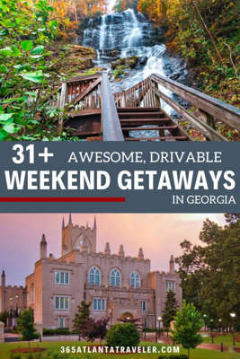31+ AWESOME DRIVABLE WEEKEND GETAWAYS IN GA
