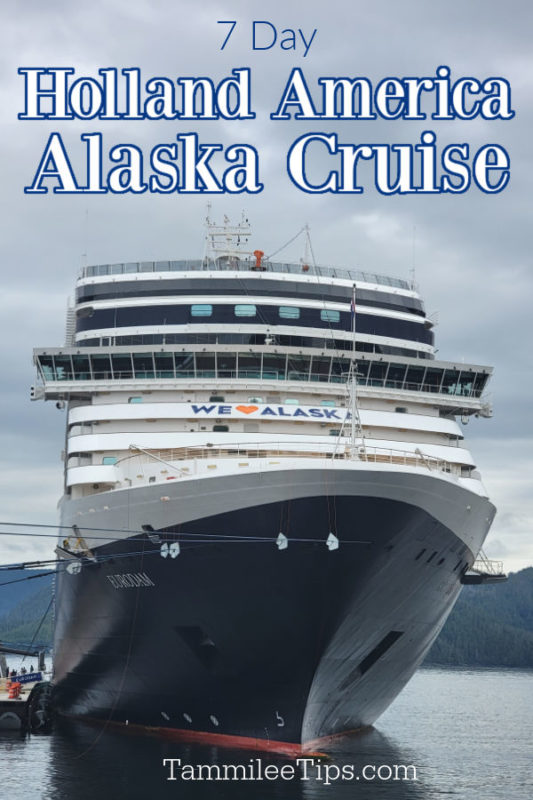 7 Day Holland America Alaska Cruise