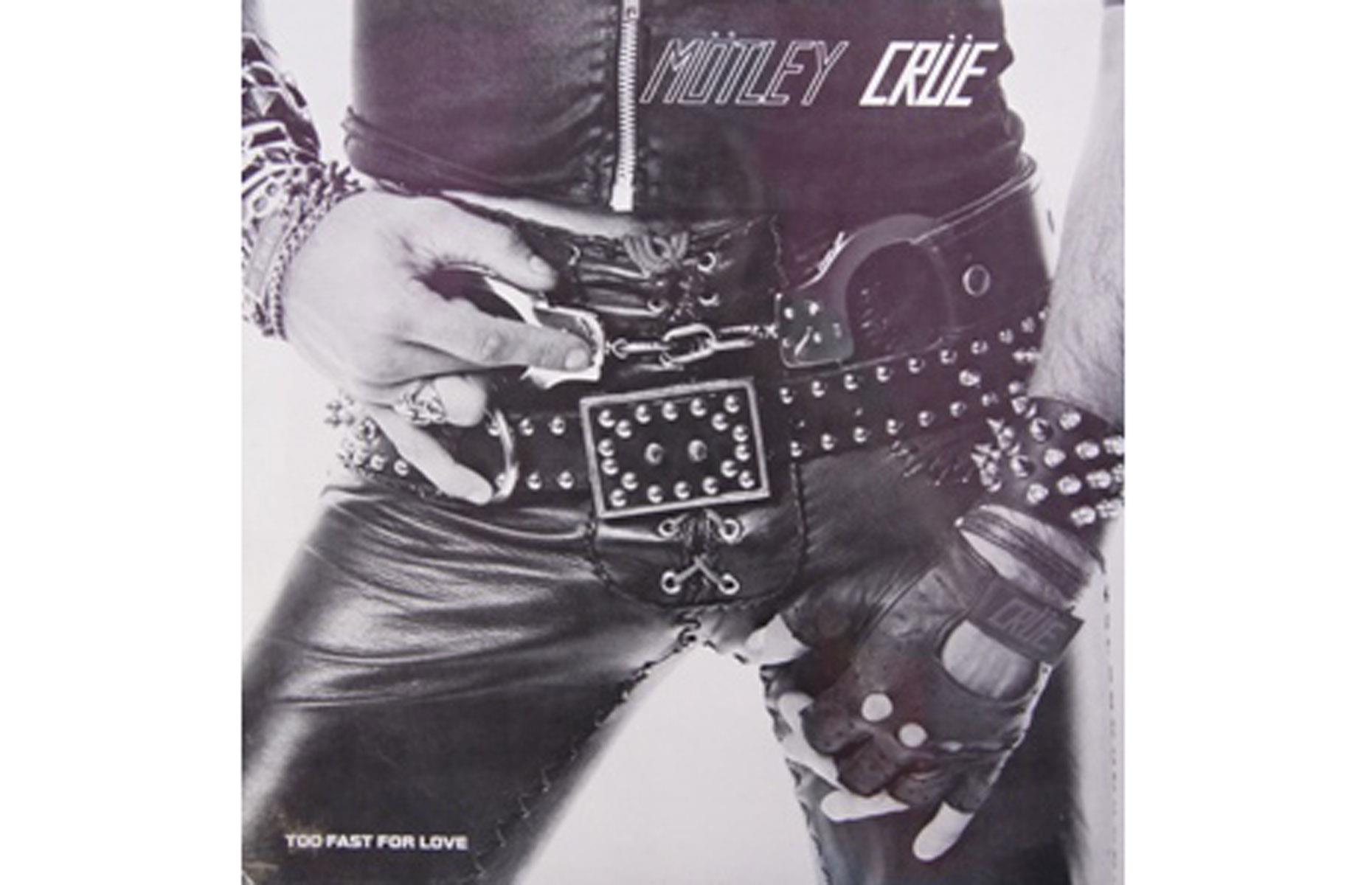 You are too fast. Motley Crue too fast for Love 1981. Too fast for Love Mötley Crüe. Motley Crue too fast for Love обложка. Группа Mötley Crüe 1981.