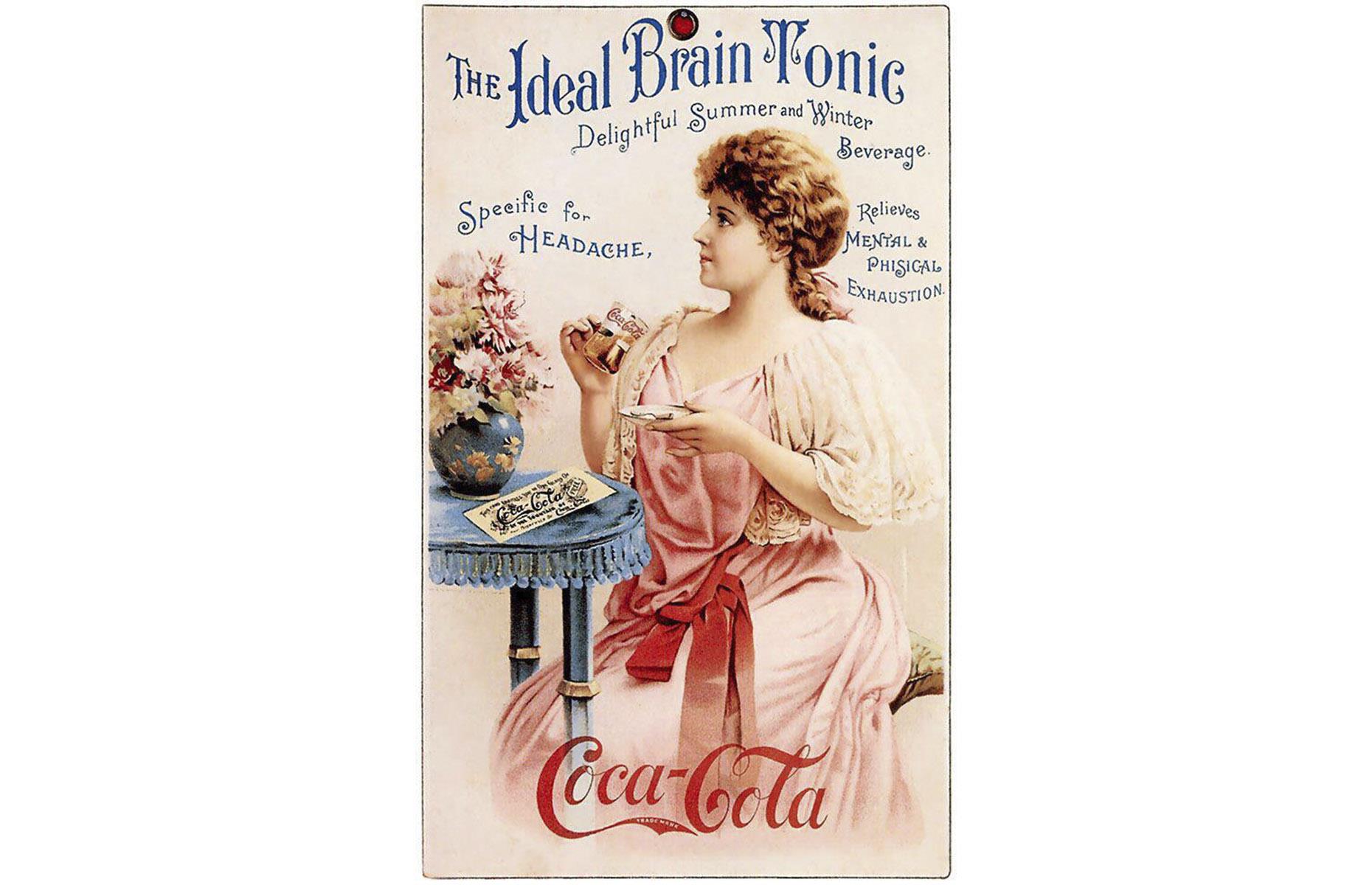 Invented by pharmacist John Pemberton in 1886, Coca-Cola was originally advertised as a brain tonic to relieve headaches and exhaustion. It contained ingredients from the kola nut, including caffeine, and also cocaine – but not as much as people think. There was only nine milligrams per glass and it was removed in 1903. Pictured is a vintage Coca-Cola advert from the 1890s.