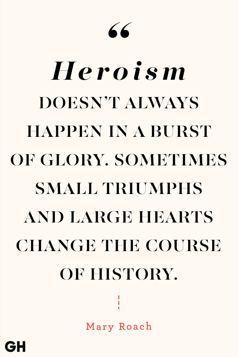 <p>Heroism doesn’t always happen in a burst of glory. Sometimes small triumphs and large hearts change the course of history.</p>