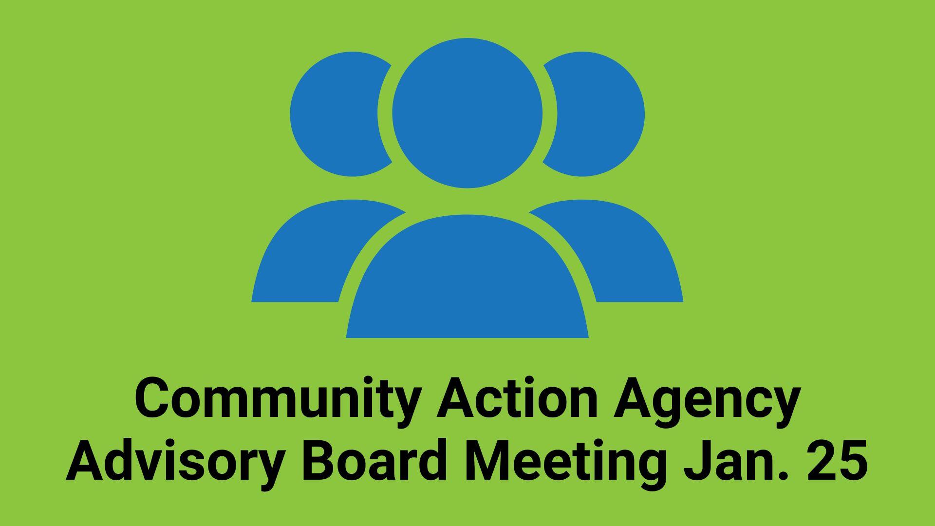 The Community Action Agency Advisory Board Has Scheduled A Meeting At 1 ...