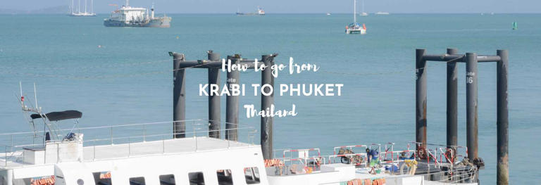 How to Go from Krabi to Phuket