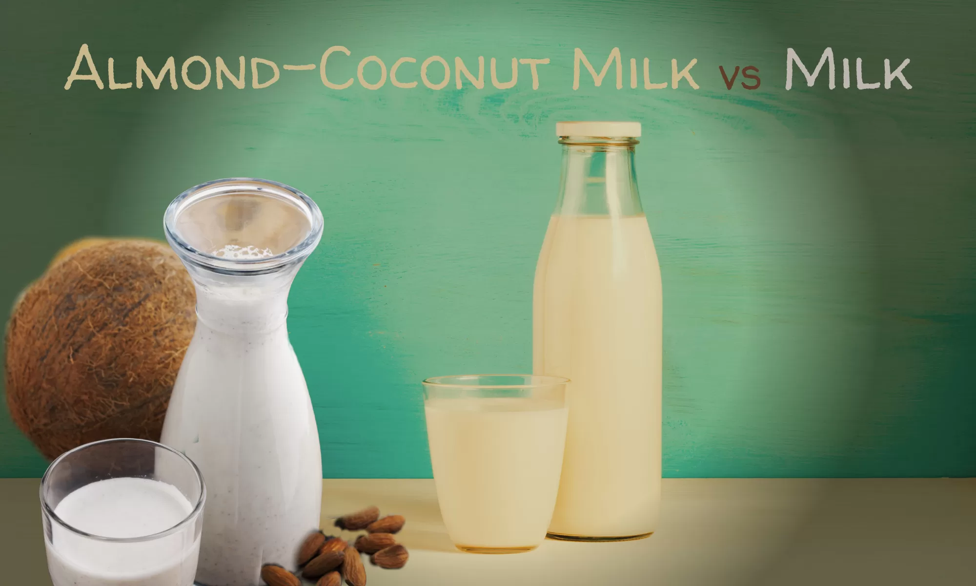 Almond-Coconut Milk Vs Milk: Which Is Better